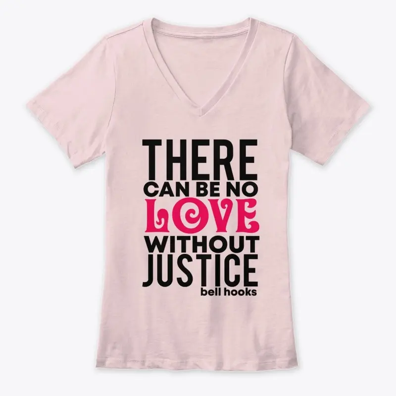 No Love Without Justice